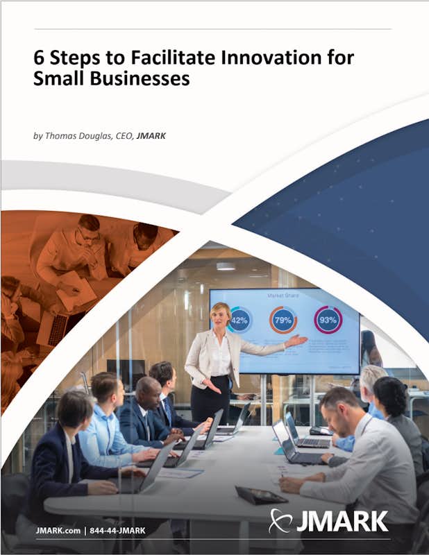 Preview: 6 Steps to Facilitate Innovation for Small Businesses FINAL